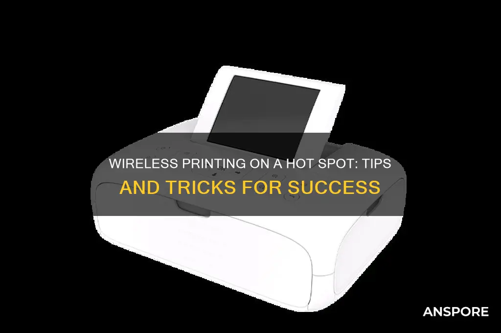 can i print wirelessly on a hot spor