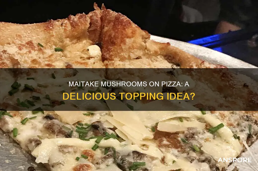 can i put maitake mushrooms on pizza