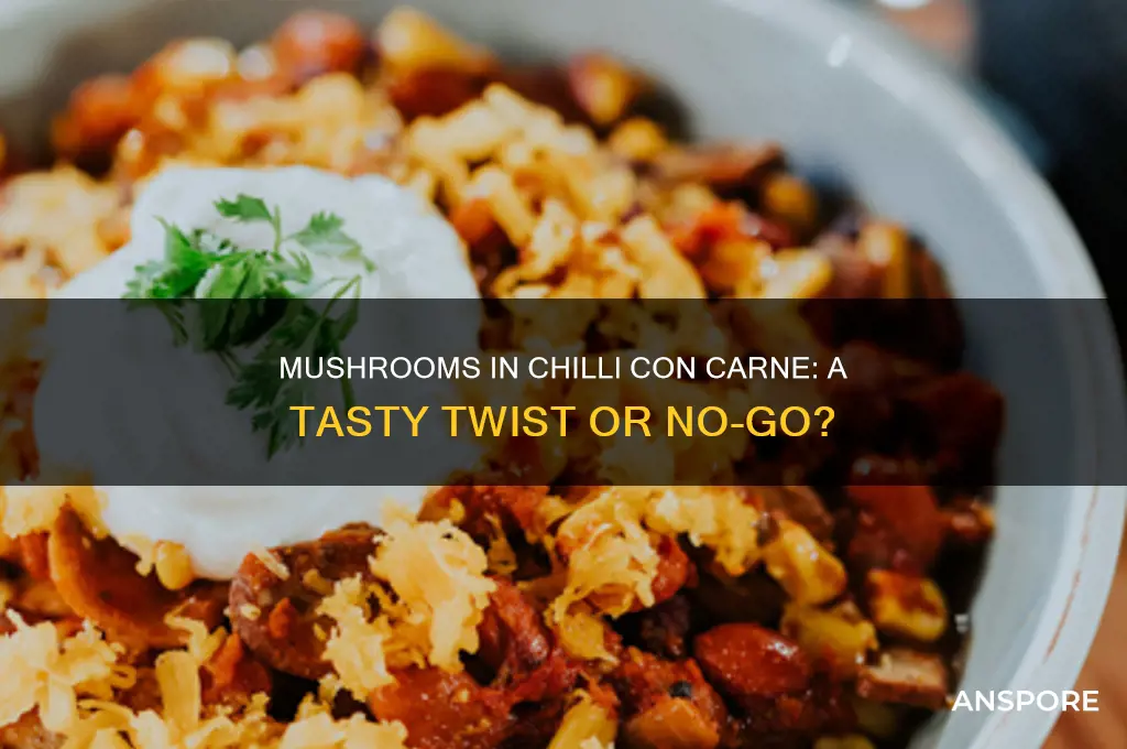 can i put mushrooms in chilli con carne