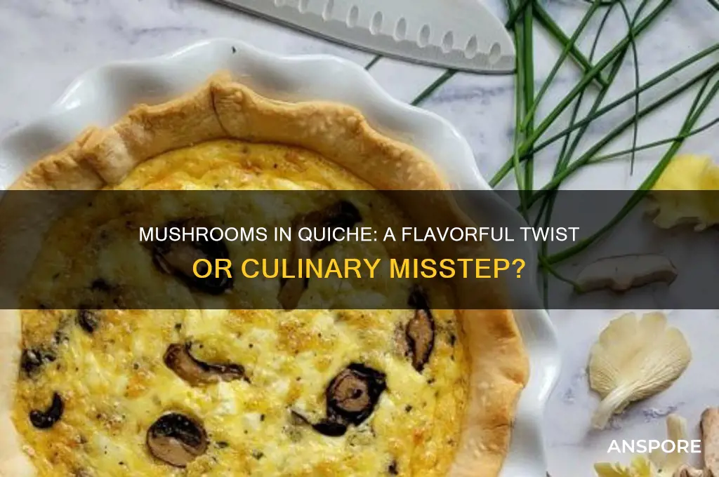can i put mushrooms in quiche