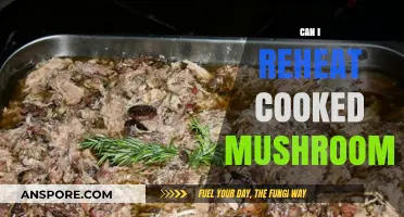 Reheating Cooked Mushrooms: Tips for Safe and Delicious Results