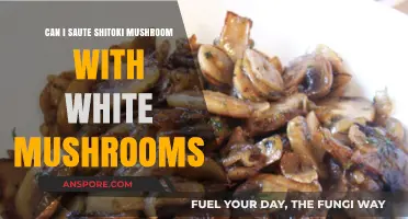 Sautéing Shiitake and White Mushrooms: A Flavorful Culinary Fusion