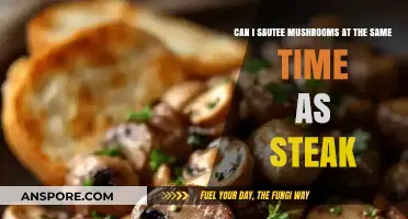 Sautéing Mushrooms with Steak: Perfect Timing for a Flavorful Pairing
