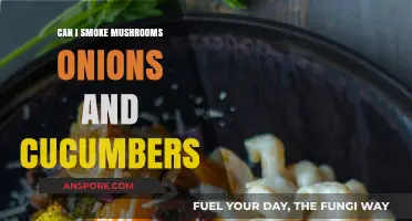 Smoking Mushrooms, Onions, and Cucumbers: Is It Safe or Strange?