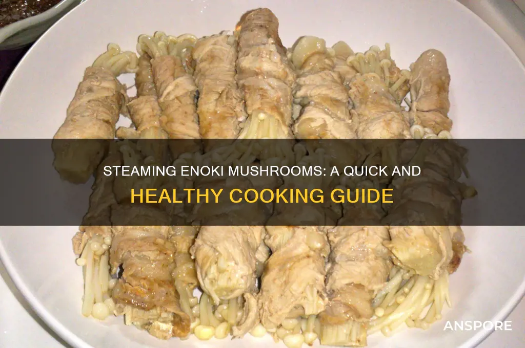 can i steam enoki mushrooms