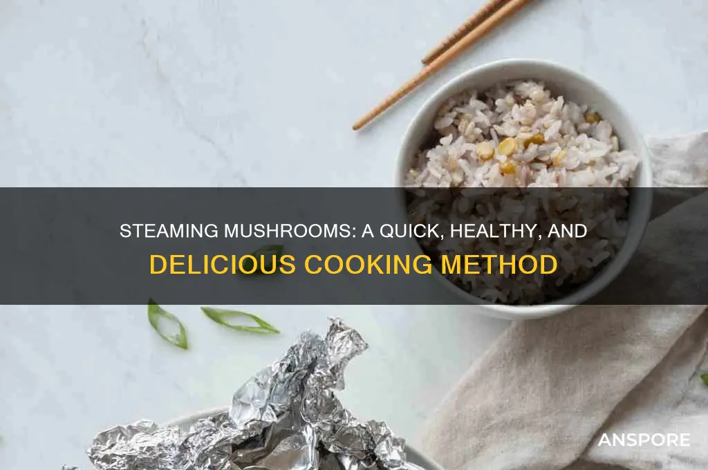 can i steam mushrooms