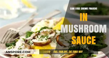Creme Fraiche in Mushroom Sauce: A Perfect Match or Miss?