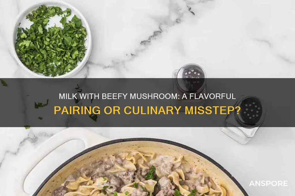 can i use milk with beefy mushroom