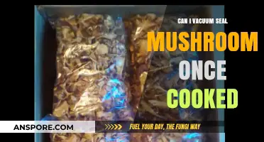 Vacuum Sealing Cooked Mushrooms: A Guide to Preservation and Freshness