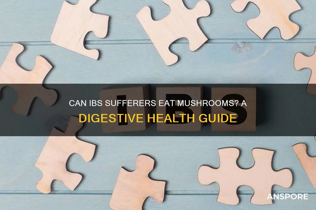 can ibs sufferers eat mushrooms