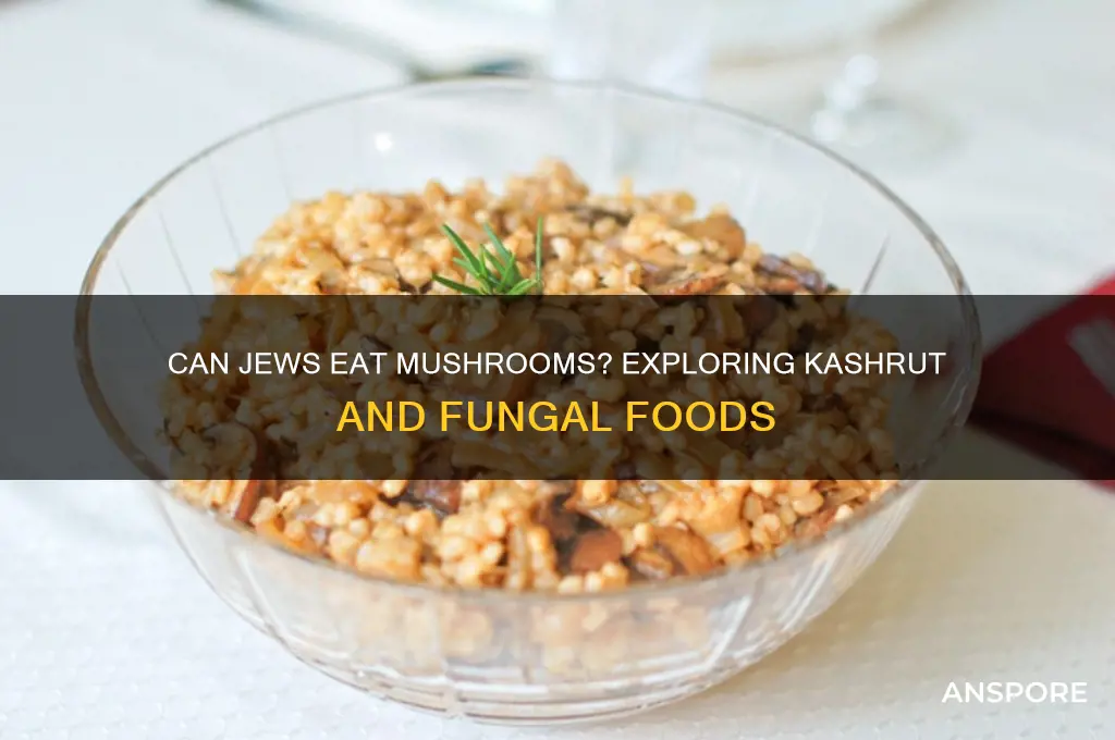 can jews eat mushrooms