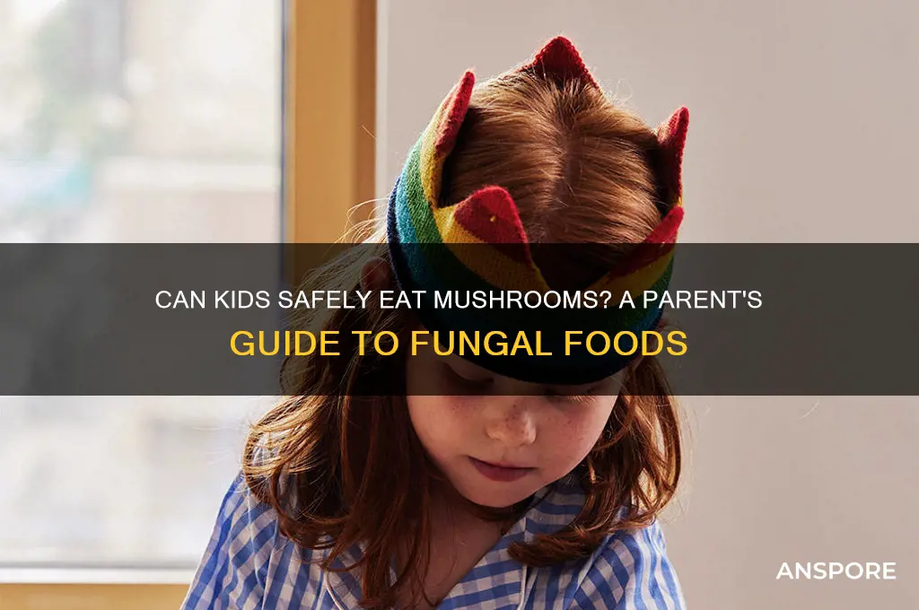 can kids eat mushroom