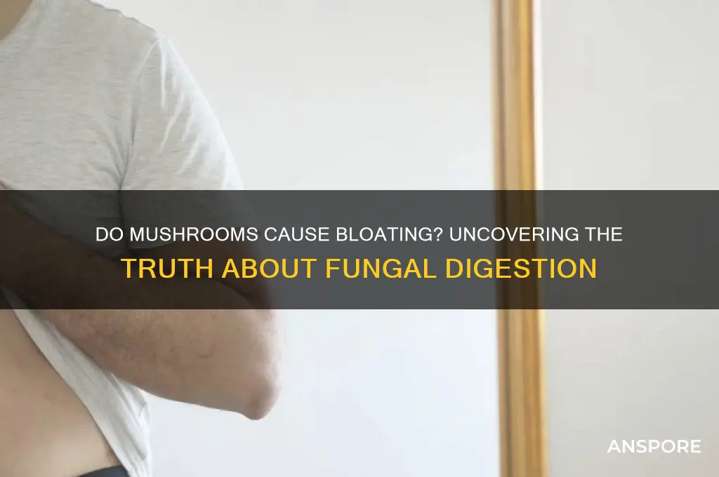 can mushrooms bloat you