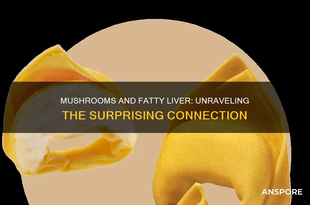 can mushrooms casuse fatty liver