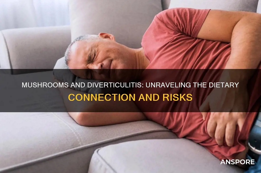 can mushrooms cause diverticulitis