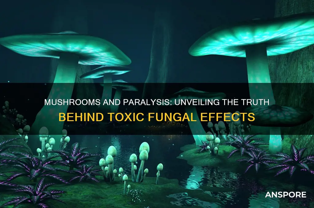 can mushrooms cause paralysis
