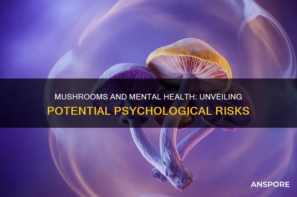 can mushrooms cause psychological damamgee