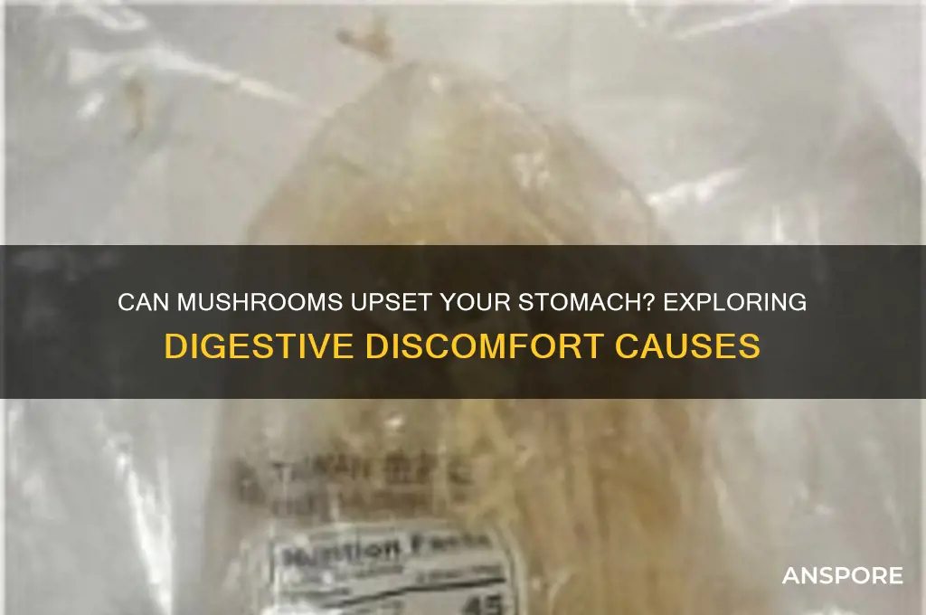 can mushrooms give you tummy ache