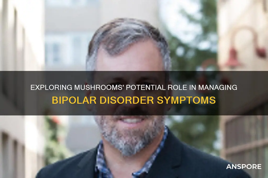 can mushrooms help bipolar