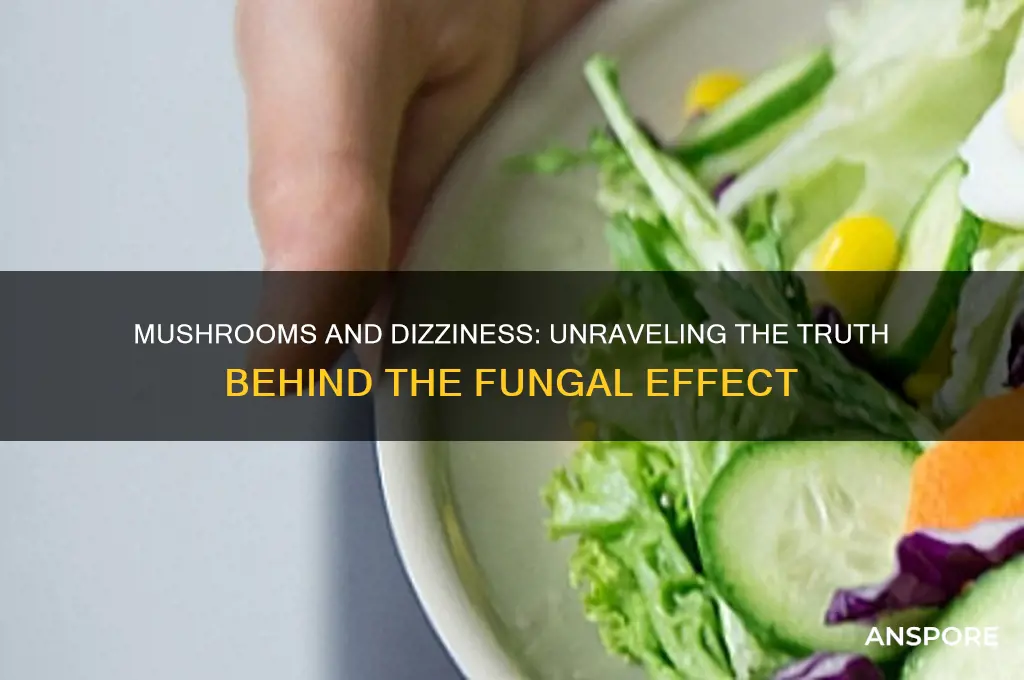 can mushrooms make you dizzy
