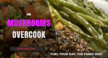 Can Mushrooms Overcook? Avoiding Mushy Textures in Your Dishes
