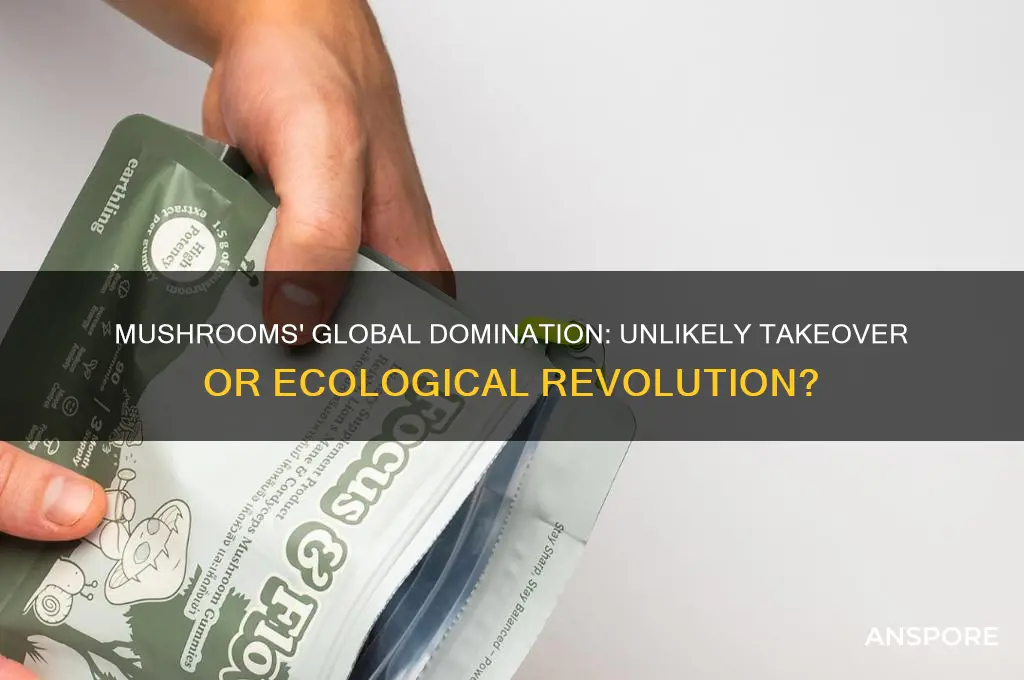 can mushrooms take over the world