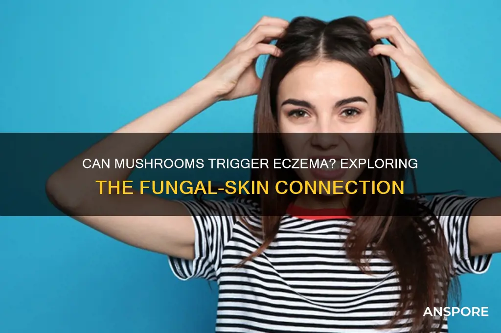 can mushrooms trigger eczema