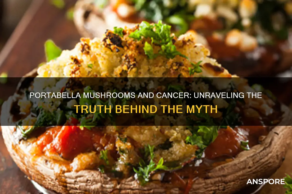 can portabella mushrooms cause cancer