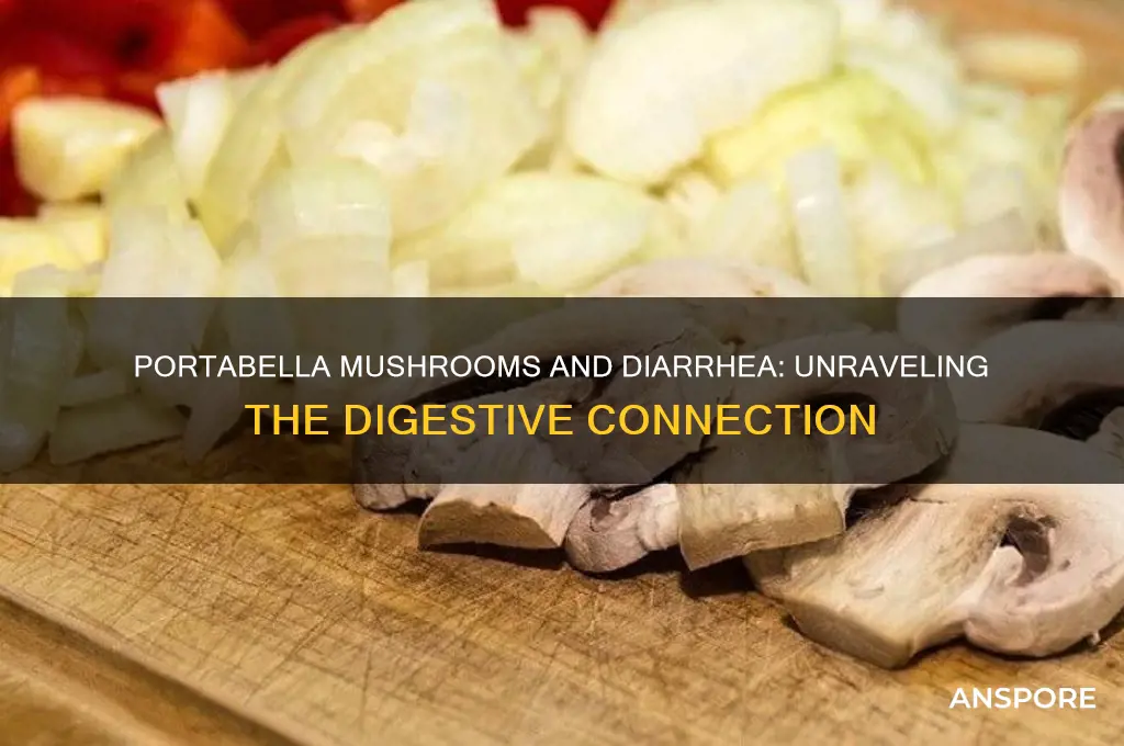 can portabella mushrooms cause diarrhea