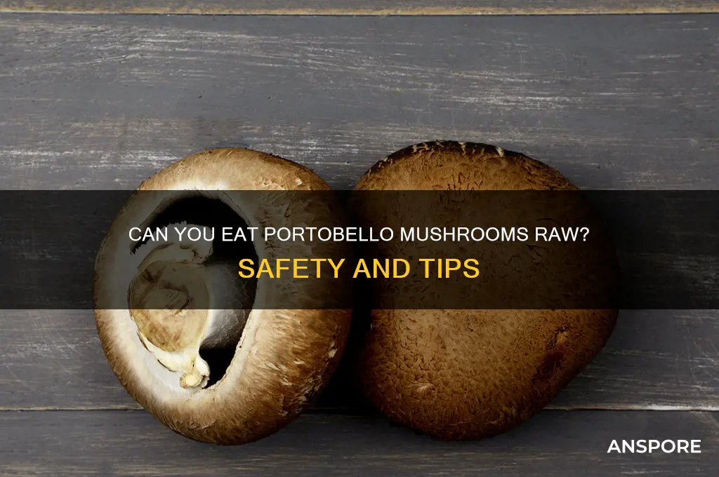 can portobello mushroom be eaten raw
