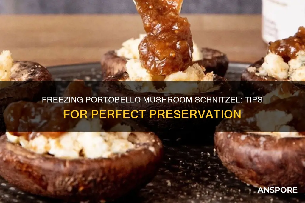 can potabello mushroom schnitzel be frozen