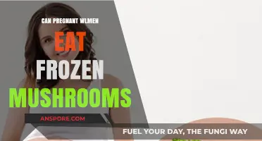Pregnant Women and Frozen Mushrooms: Safe or Risky Choice?