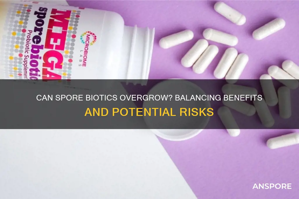 can spore biotics grow too much
