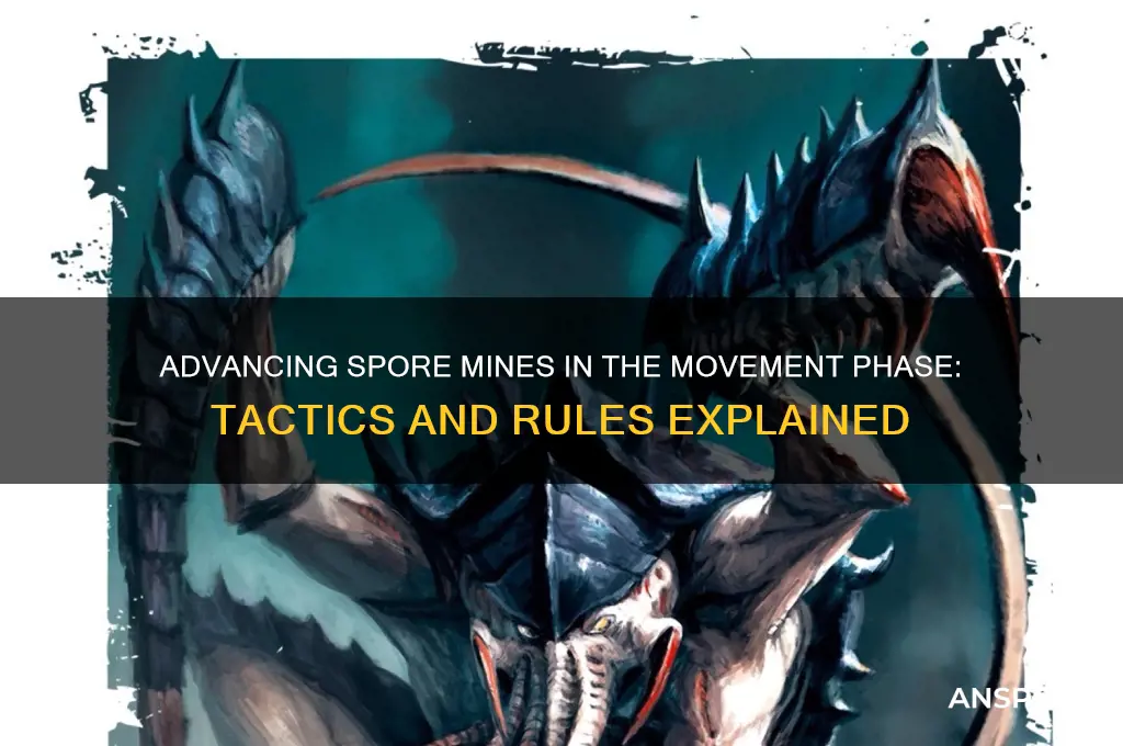 can spore mines be advanced in the movment phase