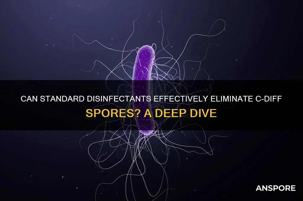 can standard disinfectants can kill c-diff spores