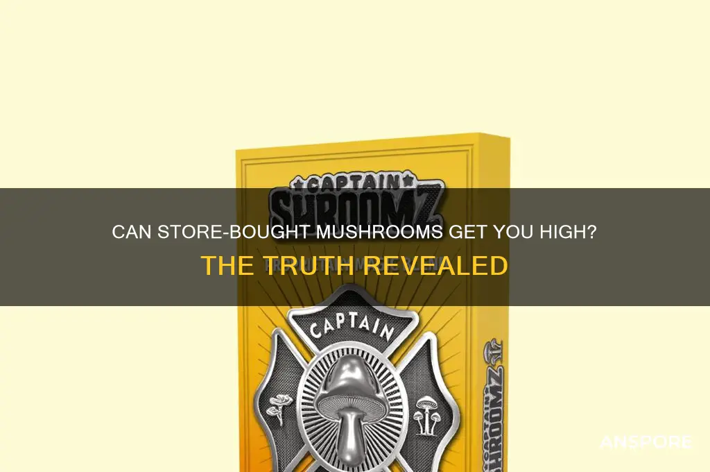 can store bought mushrooms get you high
