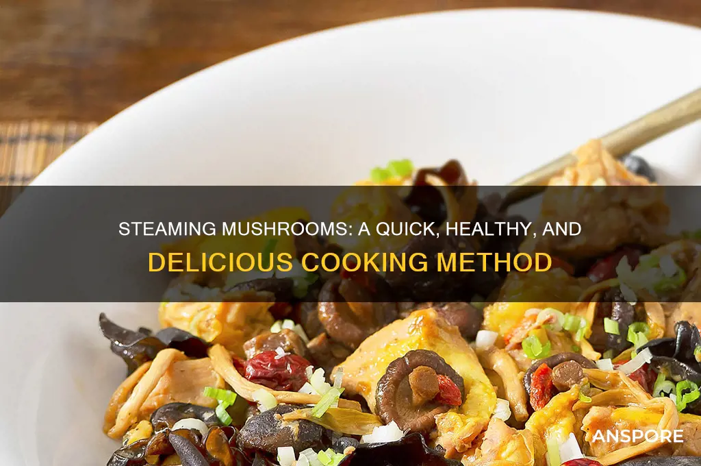 can u steam mushrooms