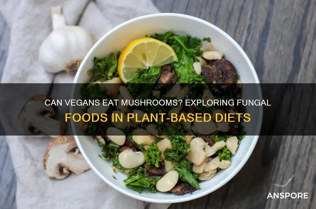 can vegan eat mushroom