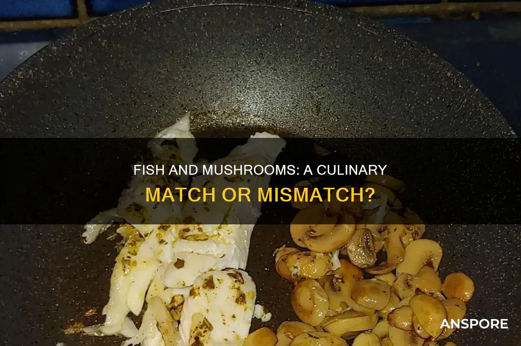 can we eat fish and mushroom together