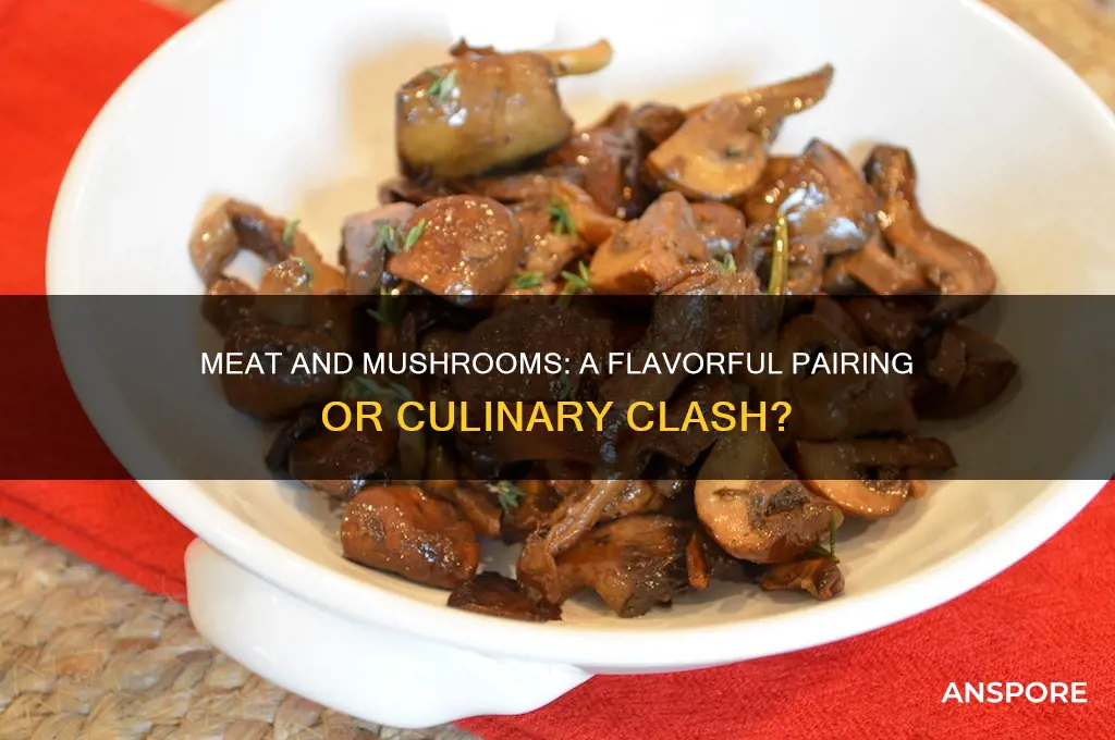 can we eat meat and mushroom together