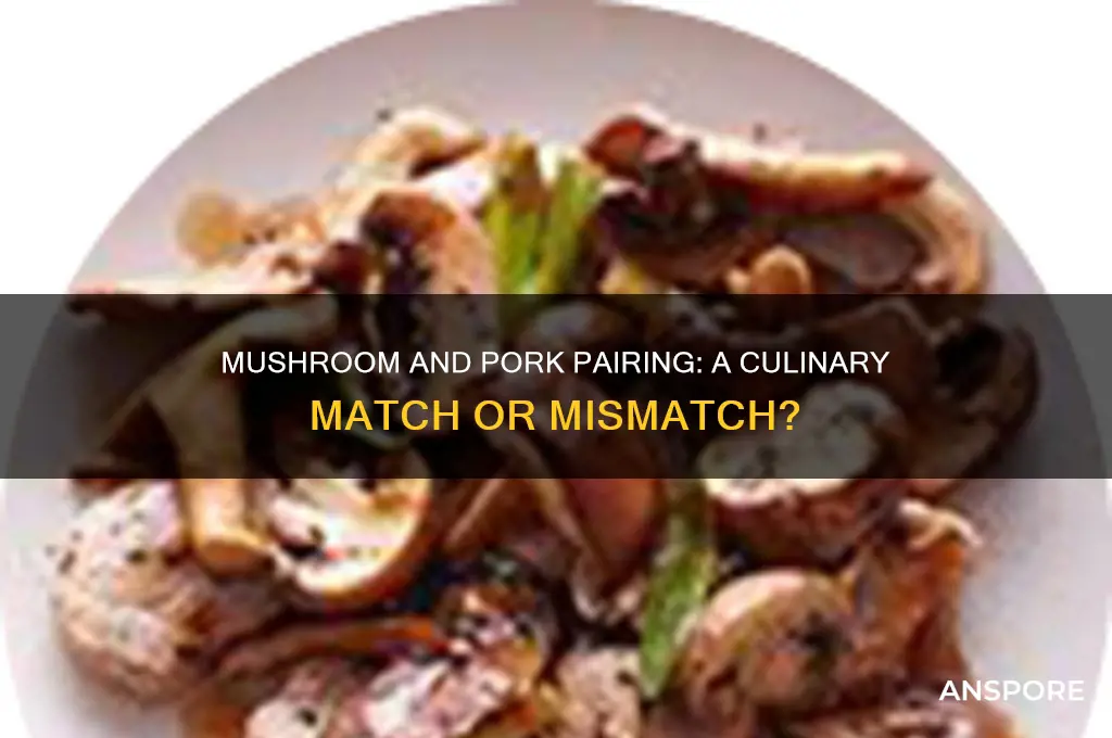 can we eat mushroom and pork together