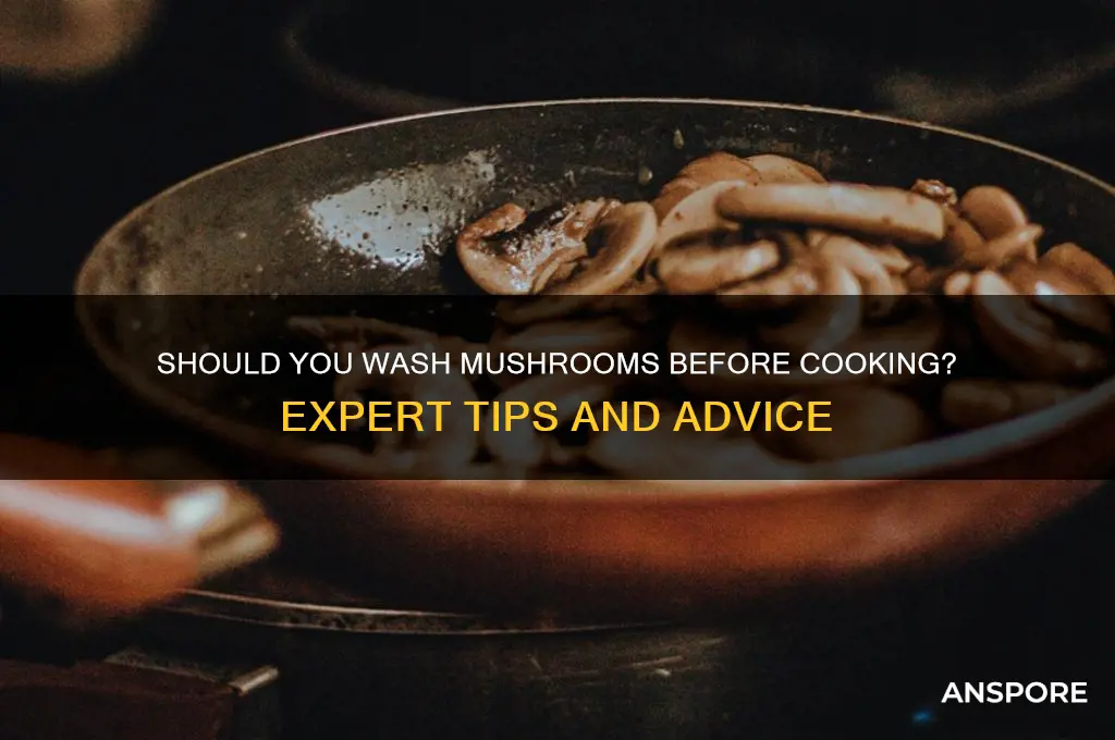 can we wash mushroom before cooking