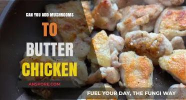 Mushrooms in Butter Chicken: A Delicious Twist to Try?