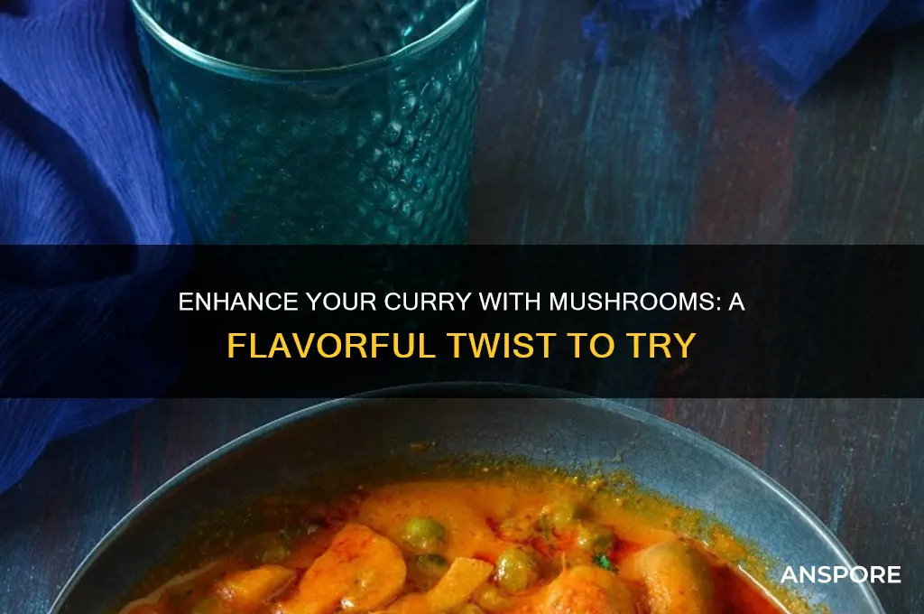 can you add mushrooms to curry