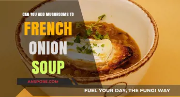 Enhance Your French Onion Soup: Adding Mushrooms for Extra Flavor