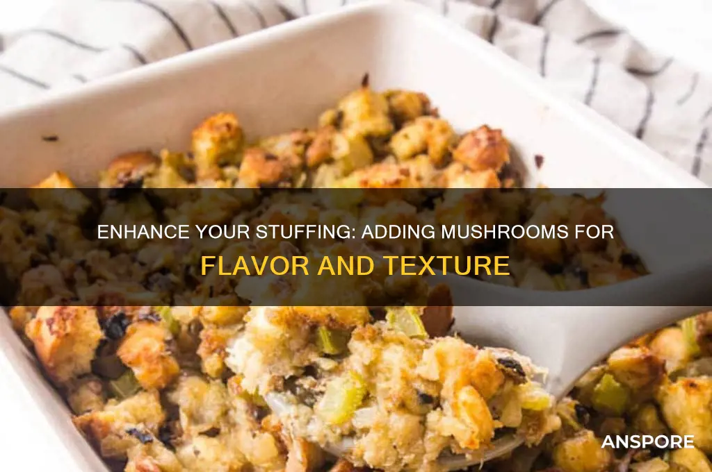 can you add mushrooms to stuffing