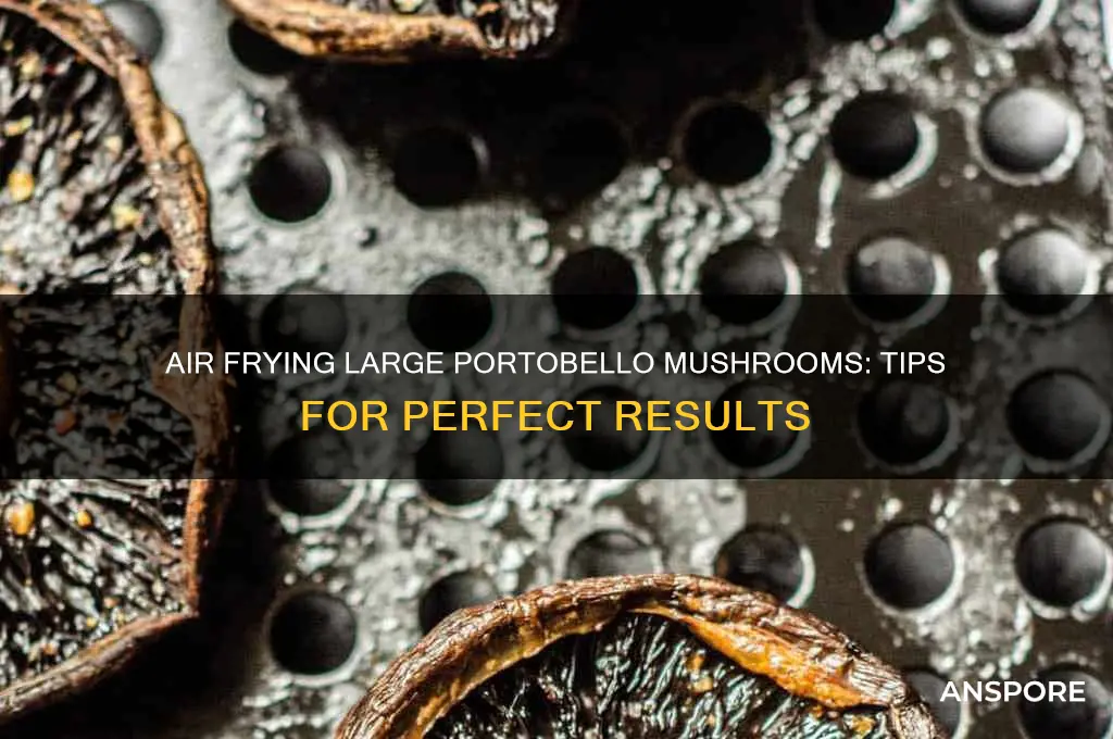can you air fry large portobello mushrooms