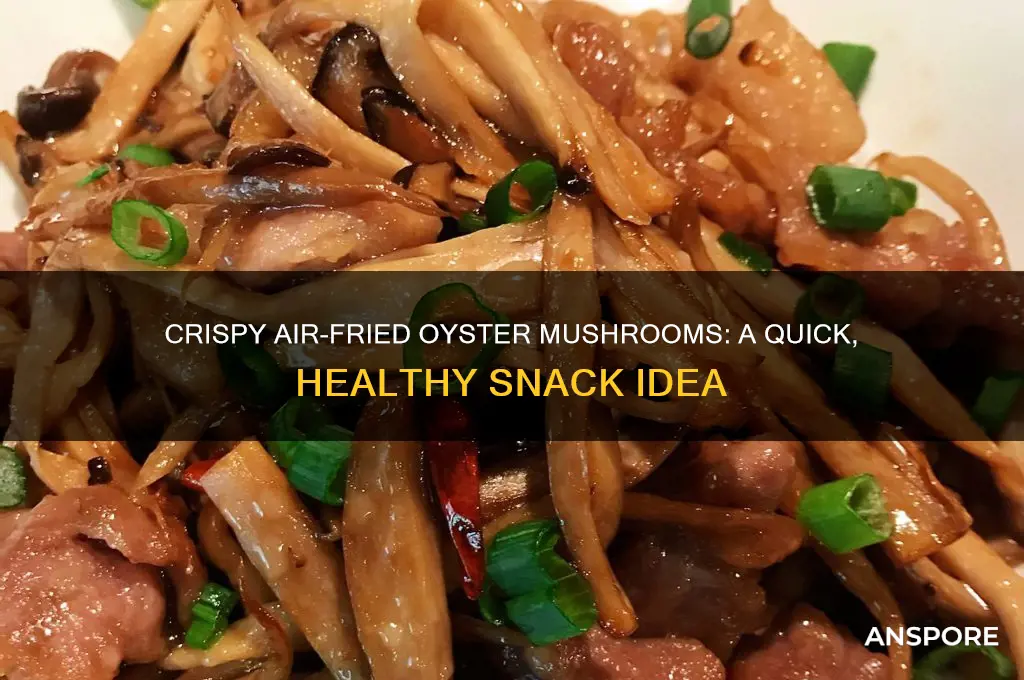 can you air fry oyster mushrooms