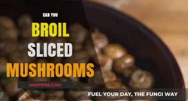 Broiling Sliced Mushrooms: Tips, Techniques, and Perfect Results