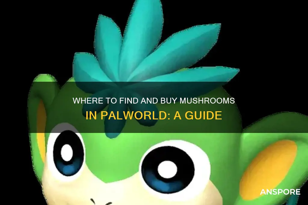 can you buy mushrooms in palworld